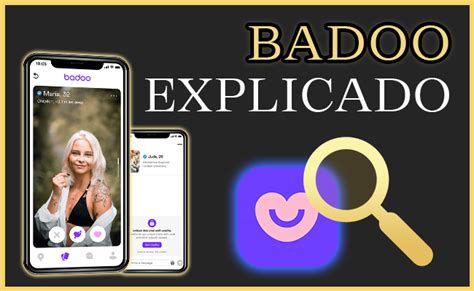 CÓMO FUNCIONA LA APP BADOO [CÓMO SE USA]